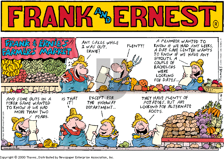 Frank and Ernest on Sunday July 16, 2000 Comic Strip