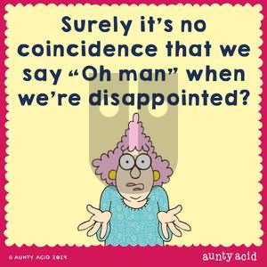 Aunty Acid - Wednesday April 24, 2024 Comic Strip