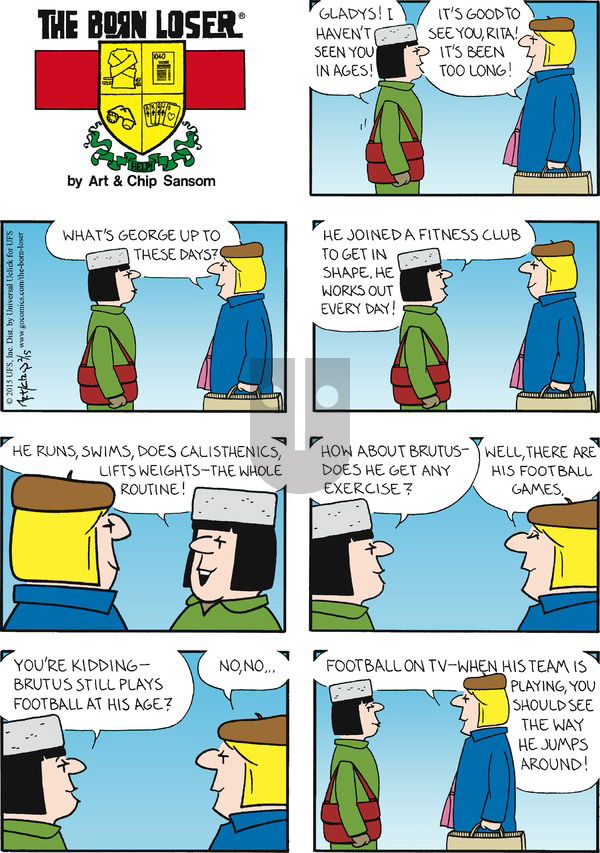 The Born Loser on Sunday February 15, 2015 Comic Strip