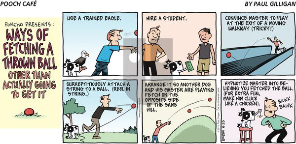 Pooch Cafe on Sunday June 30, 2013 Comic Strip