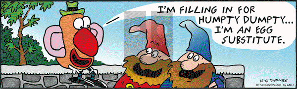 Frank and Ernest - Friday December 6, 2024 Comic Strip