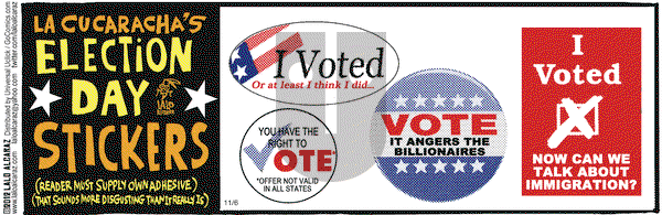 La Cucaracha on Tuesday November 6, 2012 Comic Strip