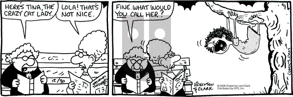 Lola on Saturday December 30, 2006 Comic Strip