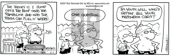 Soup to Nutz - Old on Saturday June 2, 2007 Comic Strip