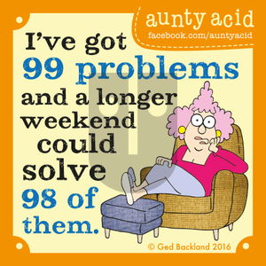Aunty Acid on Sunday April 24, 2016 Comic Strip
