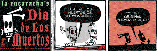 La Cucaracha on Wednesday November 2, 2016 Comic Strip