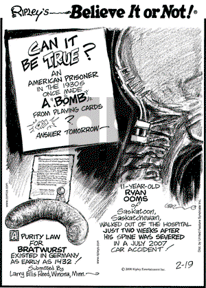 Ripley's Believe It or Not on Tuesday February 19, 2008 Comic Strip