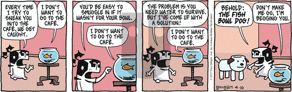 Pooch Cafe on Monday April 10, 2017 Comic Strip