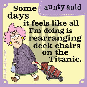 Aunty Acid on Tuesday January 20, 2015 Comic Strip