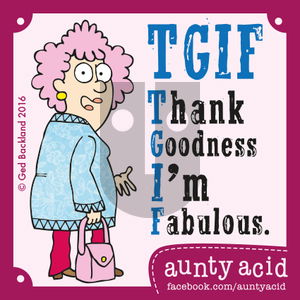 Aunty Acid on Friday June 3, 2016 Comic Strip