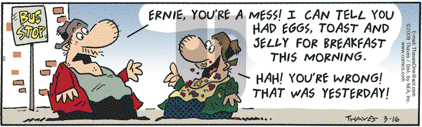 Frank and Ernest on Monday March 16, 2009 Comic Strip