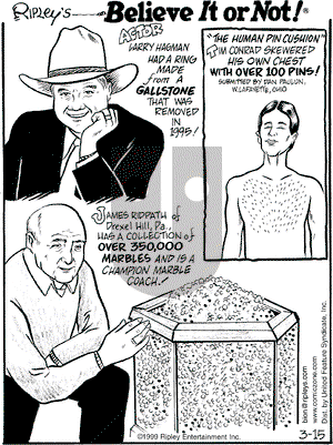 Ripley's Believe It or Not on Monday March 15, 1999 Comic Strip