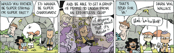 Wallace the Brave on Friday August 1, 2025 Comic Strip