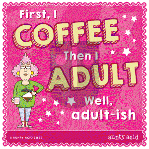 Aunty Acid - Wednesday July 27, 2022 Comic Strip