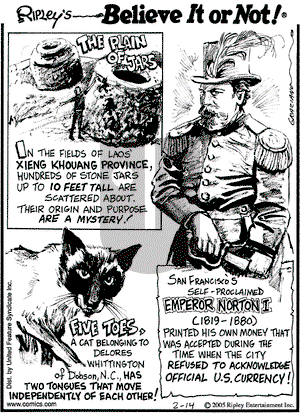 Ripley's Believe It or Not on Monday February 14, 2005 Comic Strip