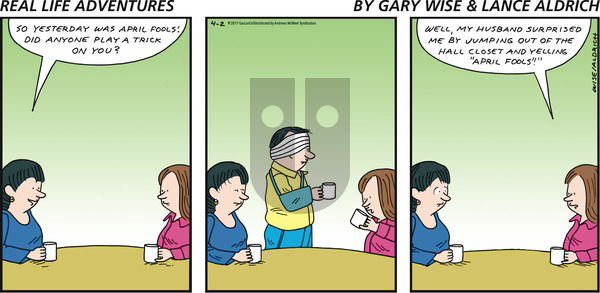 Real Life Adventures on Sunday April 2, 2017 Comic Strip
