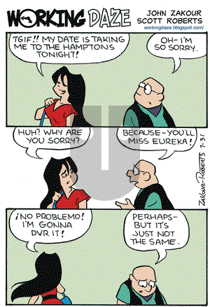 Working Daze on Friday July 31, 2009 Comic Strip