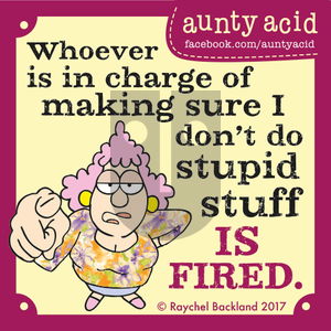 Aunty Acid on Saturday May 13, 2017 Comic Strip