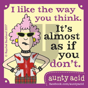 Aunty Acid on Monday May 1, 2017 Comic Strip
