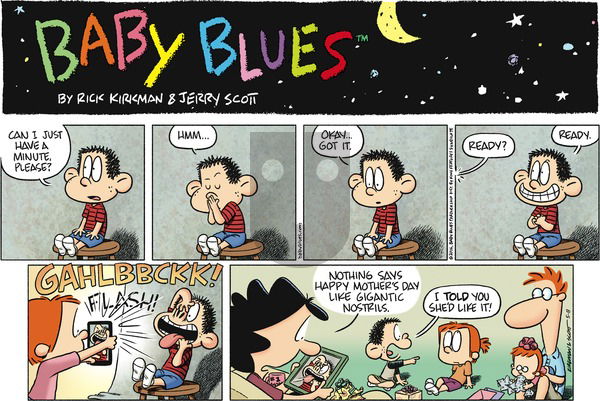 Baby Blues on Sunday May 8, 2016 Comic Strip
