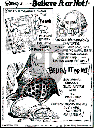 Ripley's Believe It or Not on Saturday March 5, 2005 Comic Strip