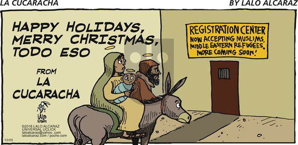 La Cucaracha on Sunday December 25, 2016 Comic Strip