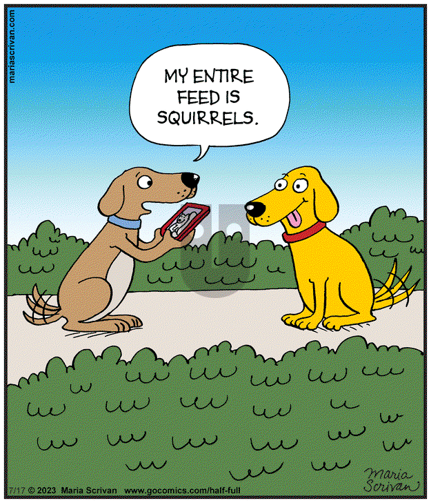 Half Full - Monday July 17, 2023 Comic Strip