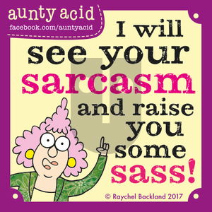 Aunty Acid on Sunday April 30, 2017 Comic Strip
