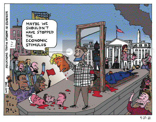 Ted Rall on Monday April 27, 2020 Comic Strip