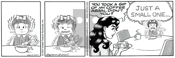 Nancy on Monday November 5, 2007 Comic Strip