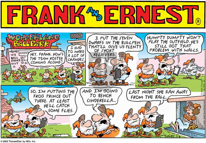 Frank and Ernest on Sunday July 6, 2003 Comic Strip