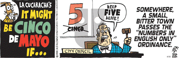 La Cucaracha on Wednesday April 30, 2008 Comic Strip