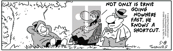 Frank and Ernest on Saturday May 8, 1999 Comic Strip