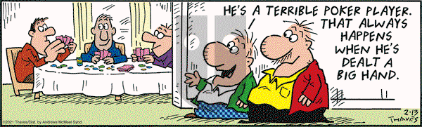 Frank and Ernest on Saturday February 13, 2021 Comic Strip