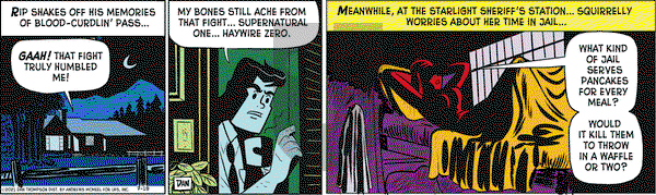 Rip Haywire - Monday July 19, 2021 Comic Strip