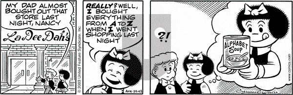 Nancy - Friday April 25, 2003 Comic Strip
