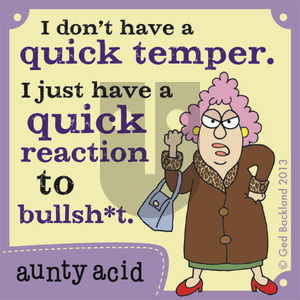 Aunty Acid on Sunday August 4, 2013 Comic Strip