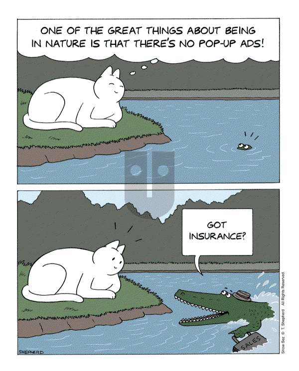 Snow Sez on Monday August 11, 2025 Comic Strip