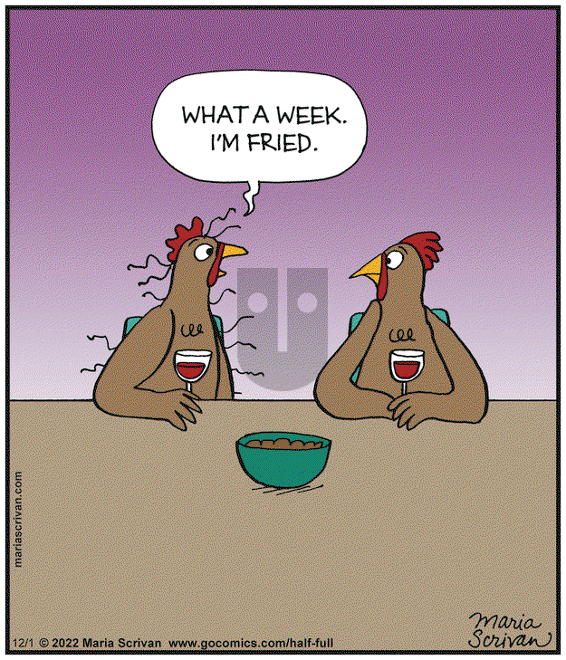 Half Full - Friday December 1, 2023 Comic Strip