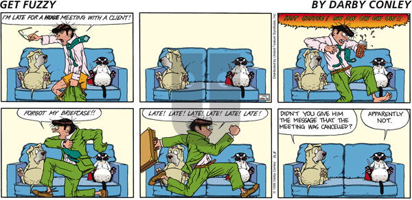 Get Fuzzy on Sunday November 7, 1999 Comic Strip