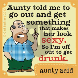 Aunty Acid on Sunday July 21, 2013 Comic Strip