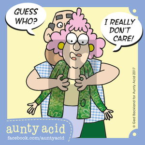 Aunty Acid on Monday September 4, 2017 Comic Strip