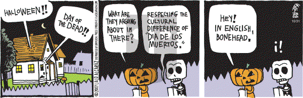 La Cucaracha on Wednesday October 31, 2007 Comic Strip