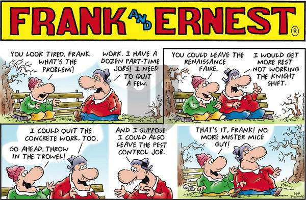 Frank and Ernest on Sunday January 14, 2018 Comic Strip