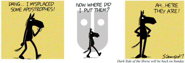 Dark Side of the Horse on Friday September 6, 2013 Comic Strip