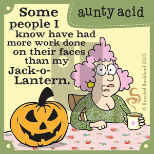 Aunty Acid on Friday October 30, 2015 Comic Strip