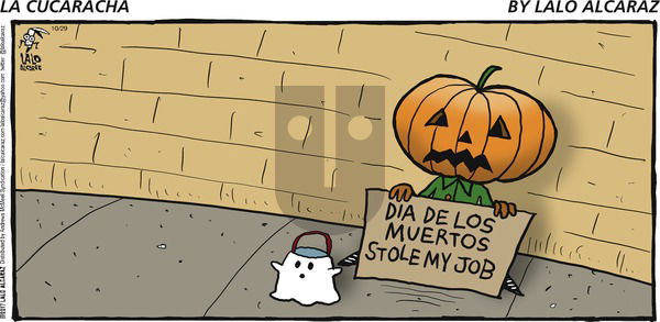 La Cucaracha on Sunday October 29, 2017 Comic Strip