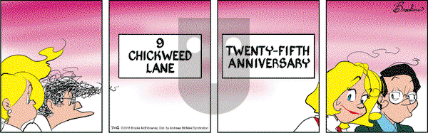 9 Chickweed Lane on Thursday July 12, 2018 Comic Strip