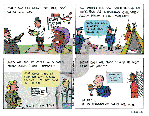 Ted Rall on Monday June 25, 2018 Comic Strip