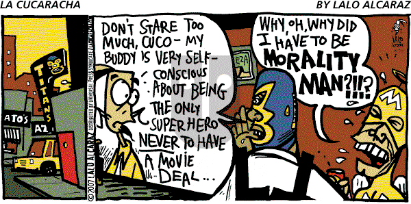 La Cucaracha on Sunday August 19, 2007 Comic Strip